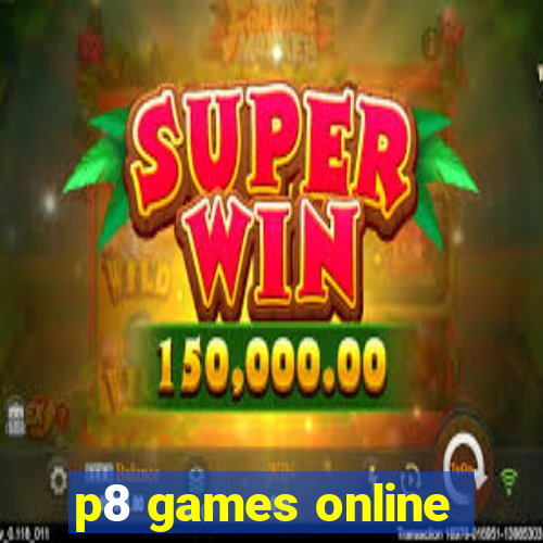 p8 games online